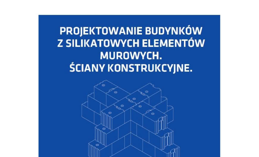 Materiały techniczne dla architektów projektujących z silikatów